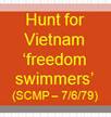 Hunt for Vietnam 'freedom swimmers'.jpg